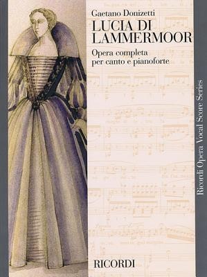 Lucia Di Lammermoor: Opera Completa Per Canto E Pianoforte foto