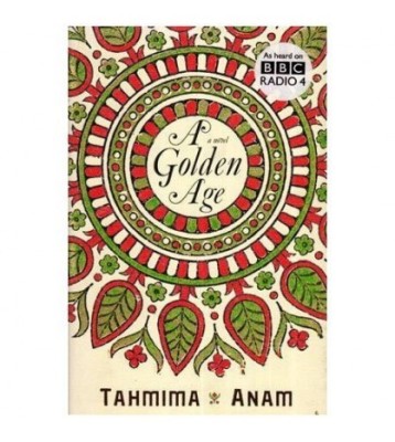 Tahmima Anam - A golden age - a novel - 112045 foto