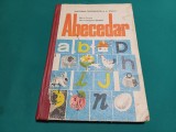ABECEDAR * MARIA GIURGEA, MARIA GEORGESCU-BOȘTINĂ * 1991*L, Clasa 1, Limba Romana