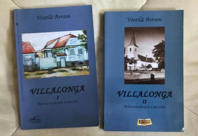 Villalonga mărturii despre Lancrăm 2 vol. / Vintila Avram foto