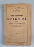 Curs elementar de mecanica pt cls. VIII, sectia stiintifica - P. Marinescu