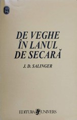 DE VEGHE IN LANUL DE SECARA-J.D. SALINGER-271448
