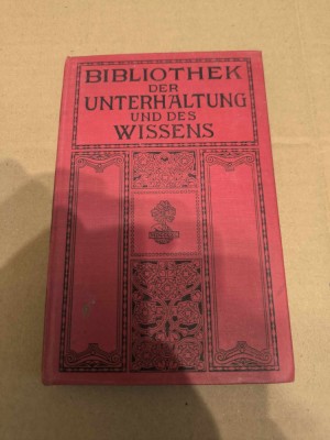 Bibliothek der Unterhaltung und des Wissens , Band 8 , Anul 1912 foto