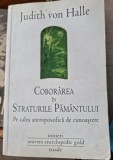 Judith vin Halle - Coborarea in straturile pamantului, pe calea antroposofica de cunoastere