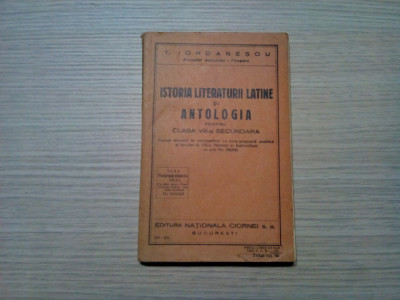 ISTORIA LITERATURII LATINE si Antologie - T. Iordanescu - 1935, 263 p. foto