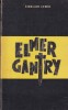 Sinclair Lewis - Elmer Gantry