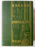 Cumpara ieftin &quot;BALADA POPULARA ROMANA&quot;, Gheorghe Vrabie, 1966, Alta editura