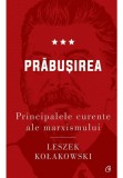 Principalele curente ale marxismului, vol. III. Prabusirea