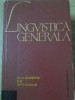 Lingvistica Generala - Culegere Articole, Colectiv, 1962, Stiintifica, Romana, Beletristica, Antichitati