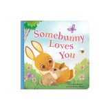 Somebunny Loves You