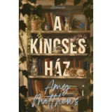 A kincsesh&aacute;z - Amy Matthews