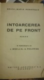 Intoarcerea de pe front, Erich-Maria Remarque 1940, Adevarul