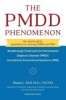 The Pmdd Phenomenon: Breakthrough Treatments for Premenstrual Dysphoric Disorder (Pmdd) and Extreme Premenstrual Syndrome