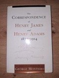 The correspondence of Henry James and Henry Adams (1877-1914) - George Monteiro