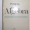 Problems in linear algebra/ I.V. Proskuryakov