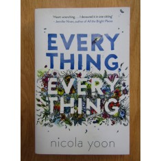 Nicola Yoon - Everything, Everything