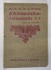 PRECIS D&#039; ALIMENTATION RATIONELLE par Dr. L. PASCAULT , EDITIE DE INCEPUT DE SECOL