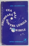 Cea mai frumoasa dintre lumile posibile - Ana Blandiana - Carte Beletristica