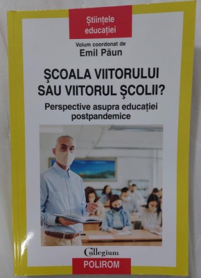 Şcoala viitorului sau viitorul şcolii? Perspective asupra educației postpandemice foto