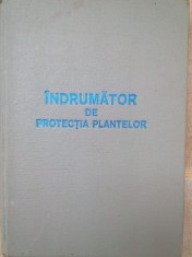 I. Gutenmaher - Indrumator de protectia plantelor (Editia: 1972) foto