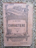 La Bruyere - Caractere, Editie Interbelica, Leon Alcalay &amp; Co., Carte Veche (1920-1940)