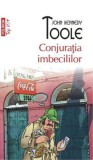 Conjuratia imbecililor - John Kennedy Toole - Editura Polirom