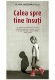 Cumpara ieftin Calea spre tine insuti