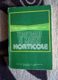 Tractoare si Masini Horticole - Traian Neagu, Tudorica Popescu, Pantelimon Minulescu, Andrei Antal