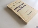 Cumpara ieftin AUREL C. POPOVICI, NAȚIONALISM SAU DEMOCRAȚIE. O CRITICA A CIVILIZATIUNII MODERNE- REPUBLICAREA EDITIEI DIN 1910