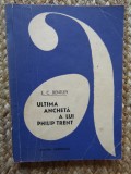 Ultima ancheta a lui Philip Trent &ndash; E. C. Bentley