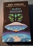 Marea resetare Emil Strainu