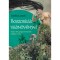 Boszork&aacute;k vadn&ouml;v&eacute;nyei - Vadon &eacute;lő gy&oacute;gyn&ouml;v&eacute;nyeink m&aacute;gikus ereje - Cecilia Lattari