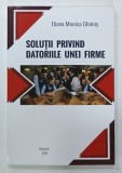 SOLUTII PRIVIND DATORIILE UNEI FIRME de DIANA MONICA GHIMIS , 2024