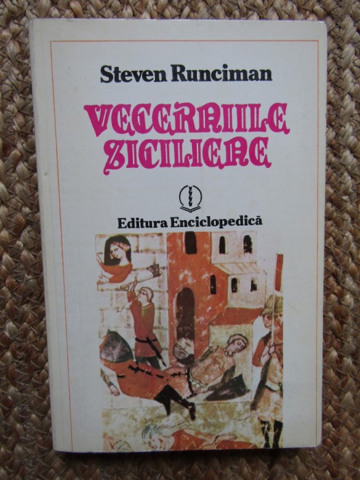 Steven Runciman - Vecerniile siciliene