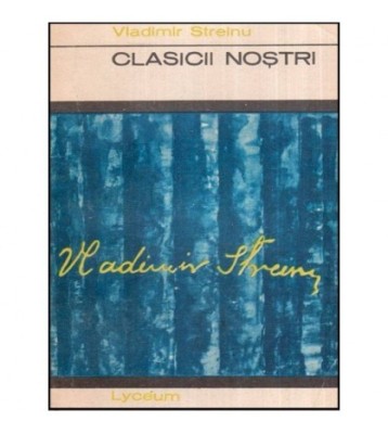 Vladimir Streinu - Clasicii nostri - 118713 foto