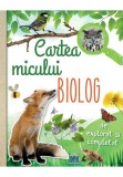 Cumpara ieftin Cartea micului biolog