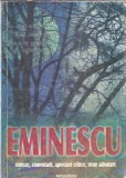 Eminescu. Sinteze, comentarii, aprecieri critice, texte adnotate - Constanta Barboi