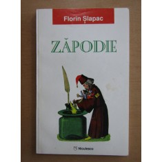 Florin Slapac - Zapodie