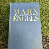 Mici scrieri economice - Marx Engels
