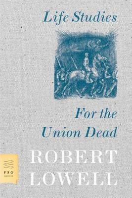 Life Studies and for the Union Dead foto