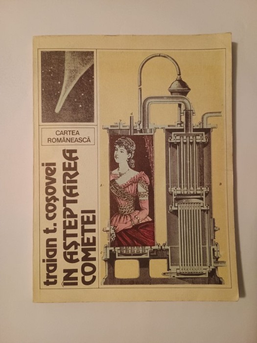 Traian T. Coșovei - &Icirc;n așteptarea cometei (poeme) (1986; coperta de Dan Stanciu)