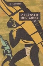Calatorie prin Africa -1871 (editie prescurtata) foto