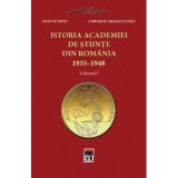 Istoria Academiei de Stiinte din Romania 1935-1948 vol.I