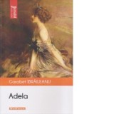 Adela - Garabet Ibraileanu