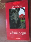 Cainii negri Ian McEwan, Polirom