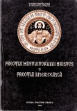 AS - IOAN MIHALTAN EPISCOPUL ORADIEI - PREOTIA MINTUITORULUI HRISTOS SI PREOTIA BISERICEASCA