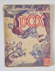 AVENTURILE ECHIPAJULUI DOX NR. 122 * PREZINTA URME DE UZURA