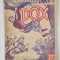 AVENTURILE ECHIPAJULUI DOX NR. 122 * PREZINTA URME DE UZURA
