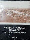 SALISTEA SIBIULUI STRAVECHE VATRA ROMANEASCA