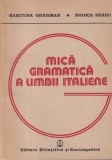 Haritina Gherman, Rodica Sarbu - Mica gramatica a limbii italiene